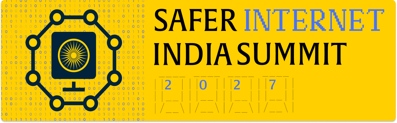 Safer Internet India Summit 2027